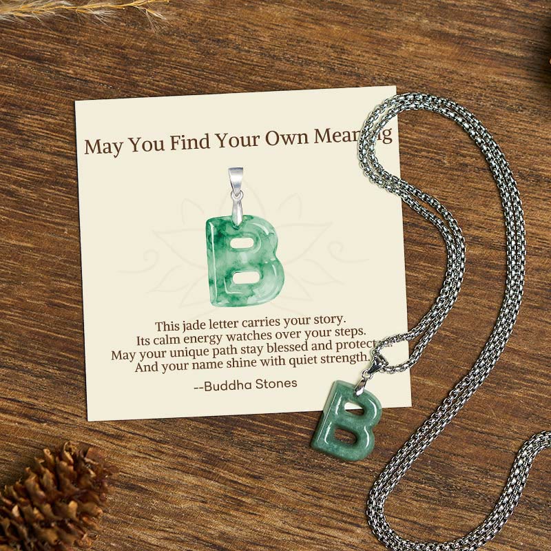 Buddha Stones "May You Find Your Own Meaning" Natural A-Z Letter Jade Titanium Steel Chain Necklace Includes Gift Message Card - Fortune Jewel